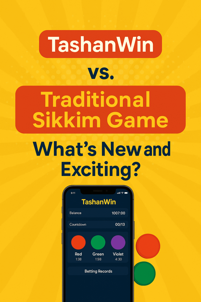 TashanWin and Sikkim Game - Which one is good